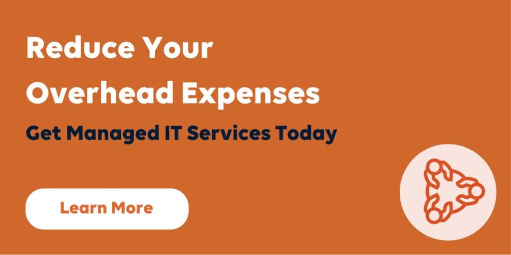 reduce your overhead expenses with managed it services